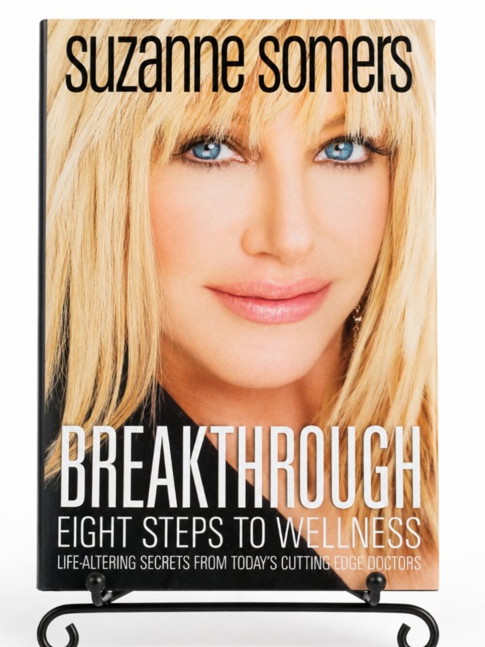 Suzanne Somers R.I.P. Breakthrough Eight Steps to Wellness